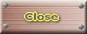 Close